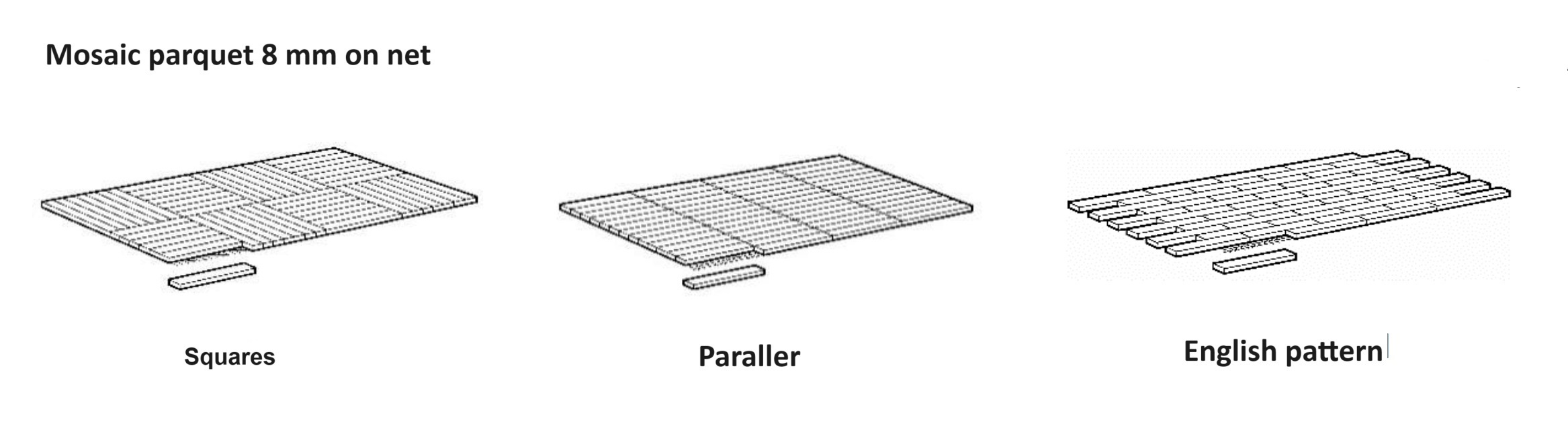 Oak mosaic parquet 8 mm laying patterns: Squares, Parallel and English pattern